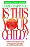 Is This Your Child? by Doris J. Rapp (1992, Paperback)