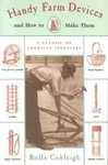 Handy Farm Devices and How to Make Them by Rolfe Cobleigh (1996, Paperback, Reprint)