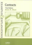 Contracts by Brian A. Blum (2004, Paperback)