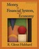 Book: Money, the Financial System, And the Economy R. Glenn Hubbard, Hardcover