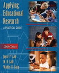 Applying Educational Research by Gall M.D., Joyce P. Gall, Walter R. Borg (2004, Paperback)