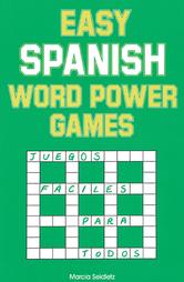 Easy Spanish Word Power Games by Marcia Seidletz (1992, Paperback)
