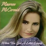 When You Get a Little Lonely by Maureen McCormick (CD, Apr-1995, Phantom Records England)