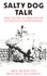 Book: Salty Dog Talk Bill Beavis, Paperback