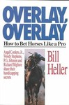 Overlay, Overlay by Bill Heller (1990, Paperback)