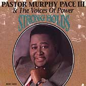 Strong Holds * by Pastor Murphy Pace III & The Vo (Cassette, Jan-1994, Blackberry Records)