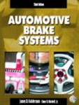 Automotive Brake Systems by Chase D. Mitchell Jr., James D. Halderman (2003, Paperback)