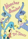 Hunches in Bunches by Dr. Seuss (1982, Hardcover)