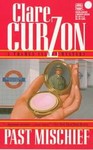 Past Mischief by Clare Curzon (1997, Paperback)