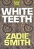 Book: White Teeth Zadie Smith, Hardcover