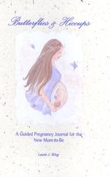 Butterflies & Hiccups by Laurie Wing (1997, Hardcover)