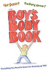 The Boy's Body Book by Kelli Dunham, Steven Bjorkman (2007, Paperback)