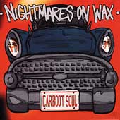 Nightmares On Wax - Car Boot Soul (CD 1999)