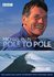 DVD: Pole To Pole With Michael Palin 2004