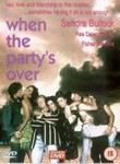 When The Party's Over (DVD 2001)