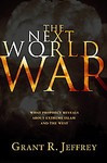 The Next World War by Grant R. Jeffrey (2006, Paperback)