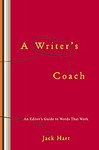 A Writer's Coach by Jack Hart (2006, Hardcover)