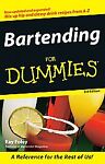Bartending for Dummies by Ray Foley