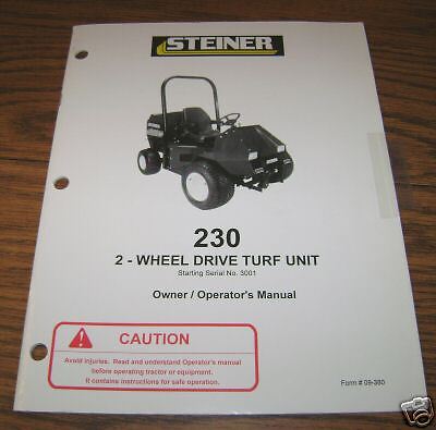 Steiner 230 Turf Unit Tractor Operators Owners Manual  