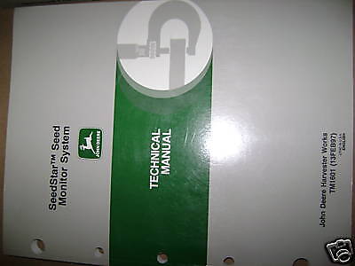 JOHN DEERE SEEDSTAR SEED MONITOR TECH SERVICE MANUAL  