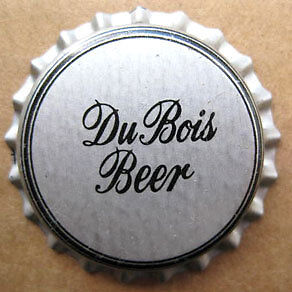 Du Bois Beer Crown Bottle Cap Pittsburgh Pennsylvania