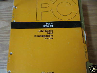 John Deere 7640 Knuckleboom Loader Parts Catalog  