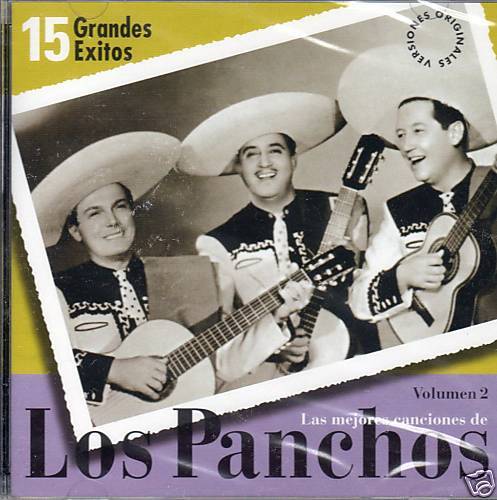 LOS PANCHOS/15 GRANDES EXITOS (GIL, NAVARRO,AVILES) CD  
